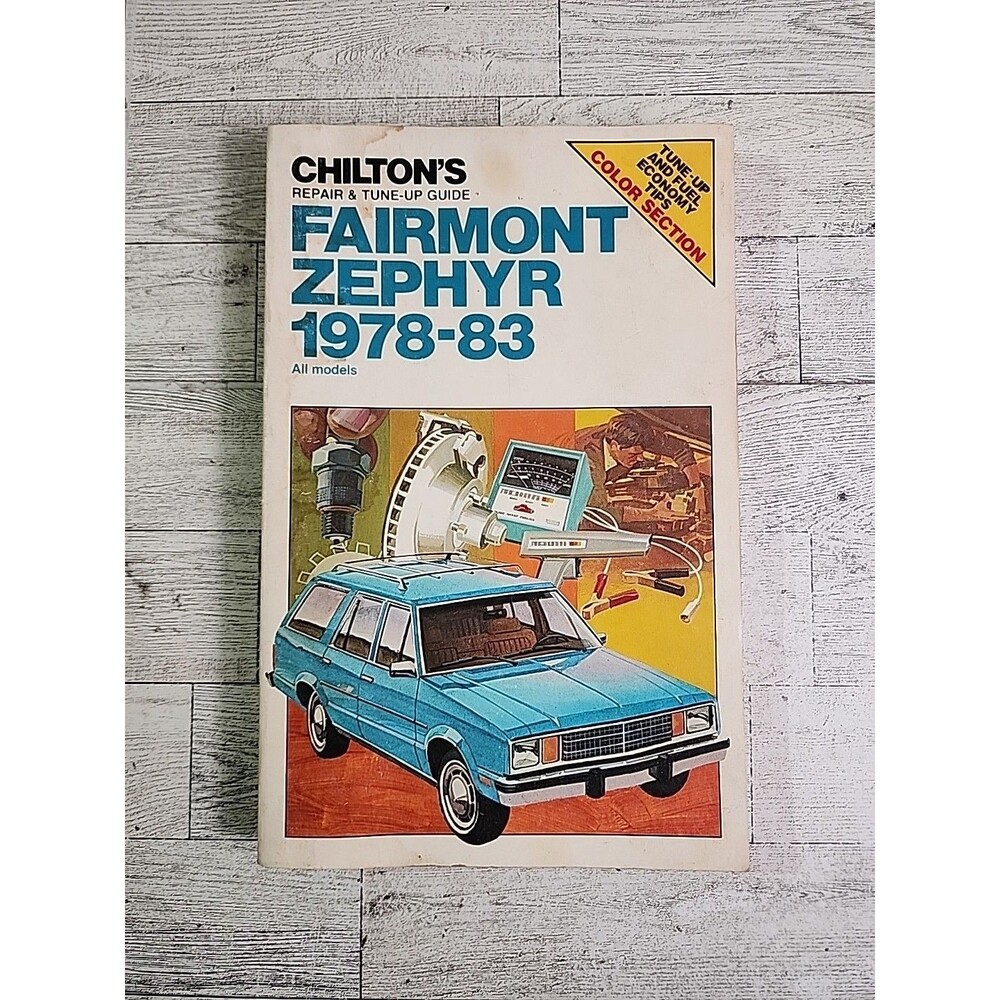 Chilton's Fairmont Zephyr Repair Manual 1978-1983 Tune Up Guide Car Shop Book